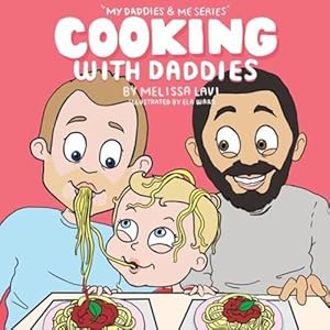 Immagine del venditore per Cooking with Daddies (My Daddies & Me Series) [Soft Cover ] venduto da booksXpress