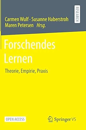 Imagen del vendedor de Forschendes Lernen: Theorie, Empirie, Praxis (German Edition) [Hardcover ] a la venta por booksXpress