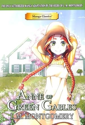 Bild des Verkufers fr Manga Classics Anne of Green Gables by Montgomery, L.M, Chan, Crystal [Paperback ] zum Verkauf von booksXpress