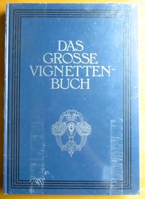 Bild des Verkufers fr Das grosse Vignetten-Buch zum Verkauf von Antiquariat Blschke