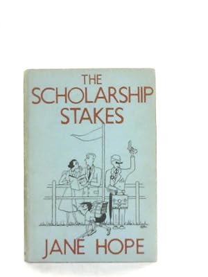 Bild des Verkufers fr The Scholarship Stakes zum Verkauf von World of Rare Books