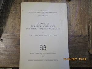 Bild des Verkufers fr Catalogue des manuscrits cam des bibliothques franaises. zum Verkauf von LE MUSEE DU LIVRE
