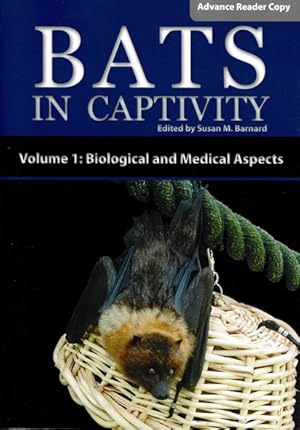 Image du vendeur pour Bats In Captivity: Volume 1: Biological and Medical Aspects mis en vente par Schueling Buchkurier