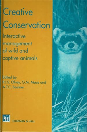 Imagen del vendedor de Creative Conservation: Interactive management of wild and captive animals a la venta por Schueling Buchkurier