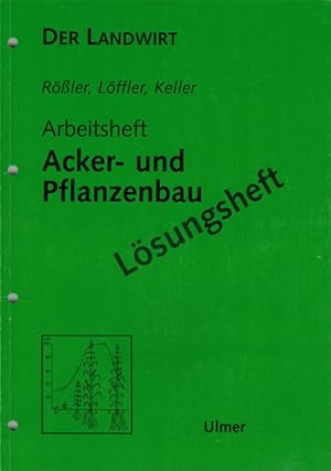 Imagen del vendedor de Der Landwirt: Arbeitsheft Acker- und Pflanzenbau (Lsungsheft9 a la venta por Schueling Buchkurier