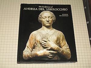 Imagen del vendedor de The Sculptures of Andrea del Verrocchio a la venta por rareviewbooks