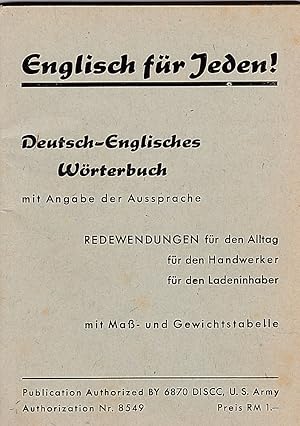 Englisch für Jeden! Deutsch-Englisches Wörterbuch mit Angabe der Aussprache. Redewendungen für de...