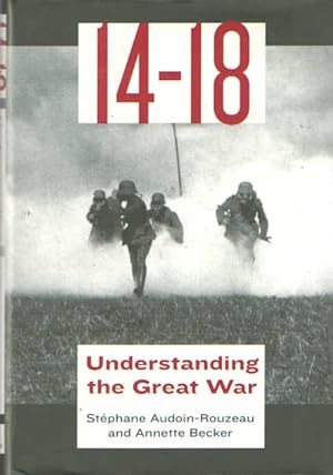 Imagen del vendedor de 1914-1918: Understanding the Great War: Translated By Catherine Temerson a la venta por Bij tij en ontij ...