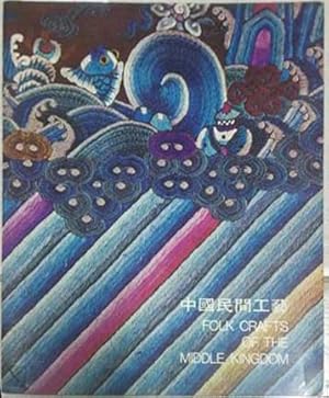 Seller image for Folk Crafts of the Middle Kingdom for sale by SEATE BOOKS