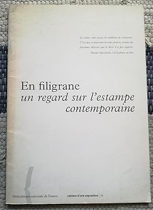 Image du vendeur pour En Filigrane: un regard sur l'estampe contemporaine (Cahier d'une Expo N.16) mis en vente par Il Leviatano