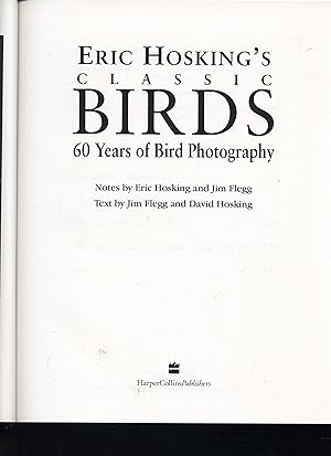 Seller image for Eric Hosking's Classic Birds: 60 years of Bird Photography for sale by Calluna Books