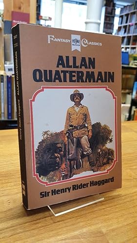 Allan Quatermain - Ein klassischer Fantasy-Roman - Mit den Stichen der Originalausgabe und einem ...