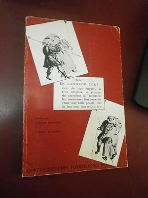 Le ballet en langage forésien (1605).