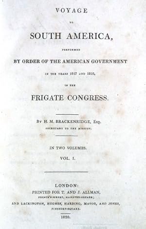 Image du vendeur pour VOYAGE TO SOUTH AMERICA, PERFORMED BY ORDER OF THE AMERICAN GOVERNMENT IN THE YEARS 1817 AND 1818, IN THE FRIGATE CONGRESS. mis en vente par Livraria Castro e Silva