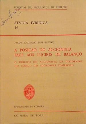 A POSIÇÃO DO ACCIONISTA FACE AOS LUCROS DE BALANÇO. O DIREITO DO ACCIONISTA AO DIVIDENDO NO CÓDIG...