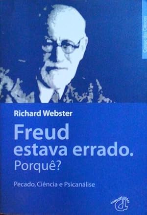 Immagine del venditore per FREUD ESTAVA ERRADO. PORQUE? PECADO, CINCIA E PSICANLISE. venduto da Livraria Castro e Silva