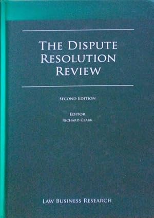 THE DISPUTE RESOLUTION REVIEW.