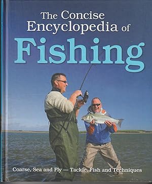 Image du vendeur pour THE CONCISE ENCYCLOPEDIA OF FISHING mis en vente par The Old Bookshelf