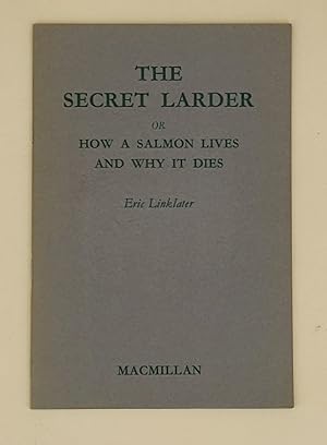 The Secret Larder or how a salmon lives and why it dies