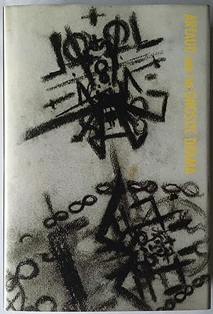 Artaud and the Gnostic Drama