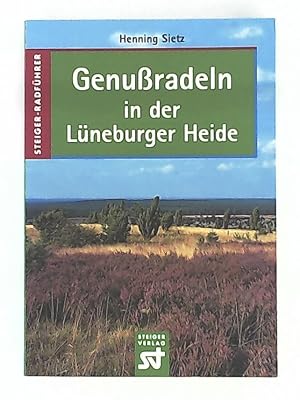 Bild des Verkufers fr Genuradeln in der Lneburger Heide zum Verkauf von Leserstrahl  (Preise inkl. MwSt.)