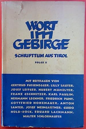 Seller image for Wort im Gebirge. Schrifttum aus Tirol. Folge II. for sale by biblion2