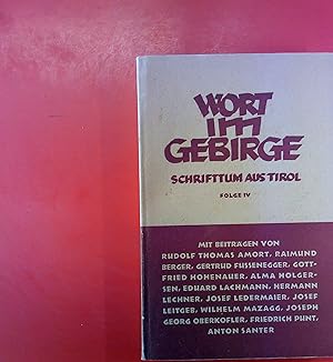 Seller image for Wort im Gebirge. Schrifttum aus Tirol. Folge IV. for sale by biblion2