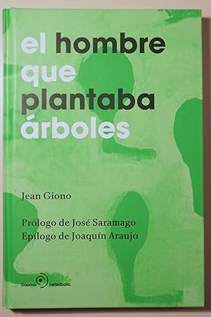 Imagen del vendedor de EL HOMBRE QUE PLANTABA RBOLES - Barcelona 2009 - Muy ilustrado a la venta por Llibres del Mirall