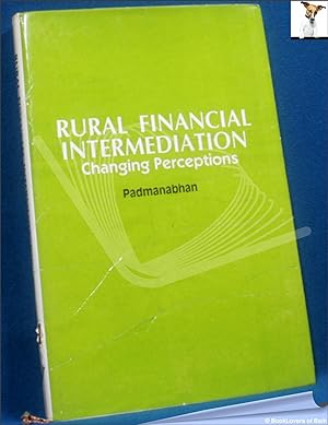 Bild des Verkufers fr Rural Financial Intermediation: Changing Perceptions zum Verkauf von BookLovers of Bath