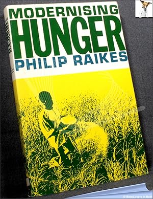 Bild des Verkufers fr Modernising Hunger: Famine, Food Surplus & Farm Policy in the EEC & Africa zum Verkauf von BookLovers of Bath