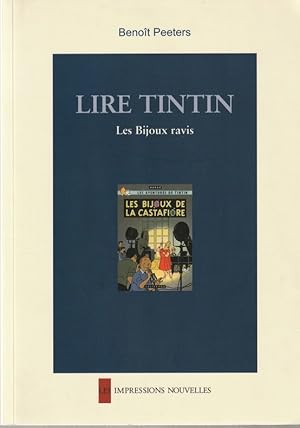 Seller image for Lire Tintin. Les Bijous Ravis. ( Les Bijoux de la Castafiore ). for sale by Librairie Victor Sevilla