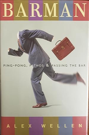 Seller image for Barman: Ping-Pong, Pathos, and Passing the Bar for sale by Lon Pen