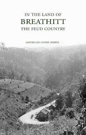 Seller image for In the Land of Breathitt: The Feud Country for sale by Commonwealth Book Company, Inc.