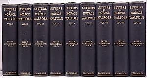 The Letters of Horace Walpole Fourth Earl of Orford. Nine Volumes, Complete