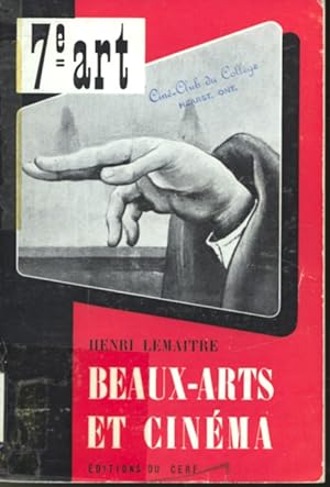 Image du vendeur pour Beaux-Arts et Cinma mis en vente par Librairie Le Nord