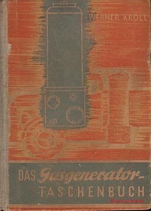 Imagen del vendedor de Das Gasgenerator-Taschenbuch. a la venta por Antiquariat Hohmann