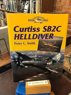 Seller image for Curtiss SB2C Helldiver (Crowood Aviation Series) for sale by Ed's Editions LLC, ABAA