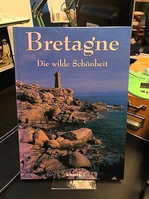 Bild des Verkufers fr Bretagne - die wilde Schnheit. Vorwort: Solange d`Aste-Surcouf. Originalgemlde von Dan Lailler. zum Verkauf von Altstadt-Antiquariat Nowicki-Hecht UG