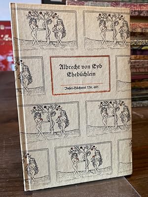 Seller image for Ehebchlein. Ob einem Manne sei zu nehmen ein eheliches Weib oder nicht. (= Insel-Bcherei 645/2). for sale by Altstadt-Antiquariat Nowicki-Hecht UG