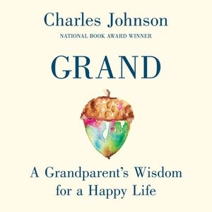 Seller image for Grand : A Grandparent's Wisdom for a Happy Life: Library Edition for sale by GreatBookPricesUK