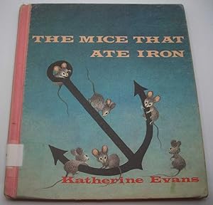 Seller image for The Mice That Ate Iron: A Fable Retold for sale by Easy Chair Books