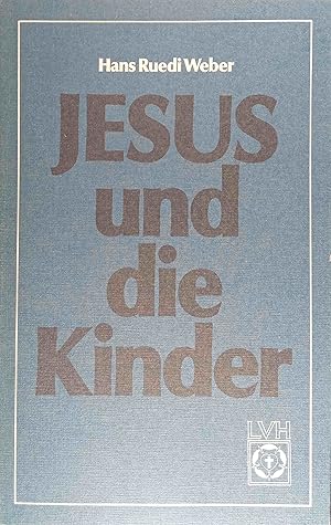 Seller image for Jesus und die Kinder = Jesus and the children. Aus d. Engl. bers. von Helga u. Geiko Mller-Fahrenholz for sale by Logo Books Buch-Antiquariat