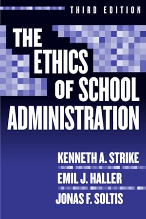 Seller image for Ethics Of School Administration for sale by GreatBookPricesUK