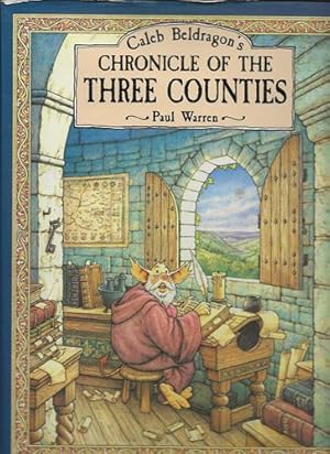 Caleb Beldragon's Chronicle of the Three Counties