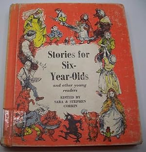 Image du vendeur pour Stories for Six Year Olds and Other Young Readers mis en vente par Easy Chair Books
