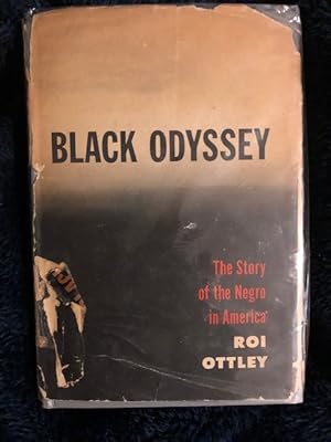 Imagen del vendedor de Black Odyssey, The Story of the Negro in America a la venta por Ocean Tango Books