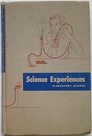 Imagen del vendedor de Science Experiences Elementary School: The Basic Science Education Series a la venta por P Peterson Bookseller