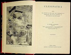 Image du vendeur pour Cleopatra; being an account of the fall and vengeance of Harmachis, the Royal Egyptian, as set for by his own hand. mis en vente par Avenue Victor Hugo Books