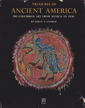 Imagen del vendedor de Treasures of Ancient America, Pre-Columbian Art from Mexico to Peru a la venta por Heights Catalogues, Books, Comics