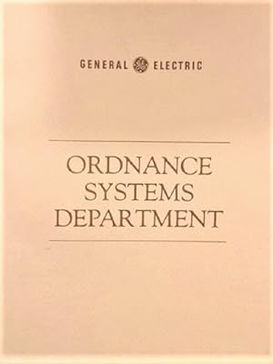 Seller image for General Electric Ordnance Systems Department: A History, 1940-1982 for sale by Alplaus Books